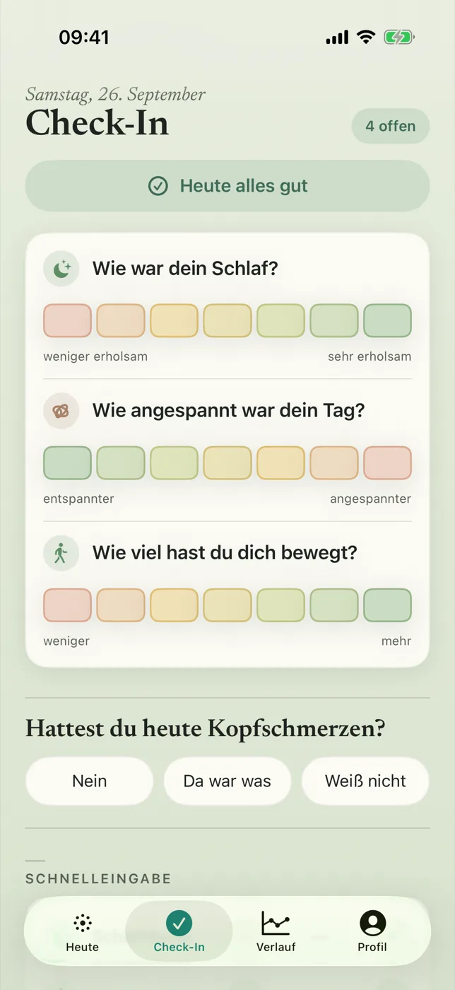 Check-in der App: drei Fragen zu Schlaf, Anspannung und Bewegung, jeweils mit einer siebenstufigen Farbskala, darüber die Schaltfläche „Heute alles gut“.